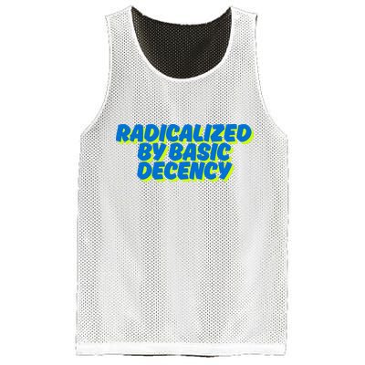 Radicalized By Basic Decency Mesh Reversible Basketball Jersey Tank