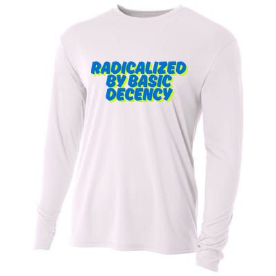 Radicalized By Basic Decency Cooling Performance Long Sleeve Crew