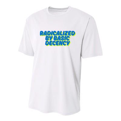 Radicalized By Basic Decency Youth Performance Sprint T-Shirt