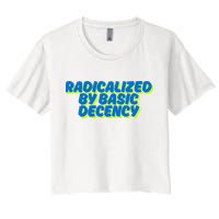 Radicalized By Basic Decency Crop Top