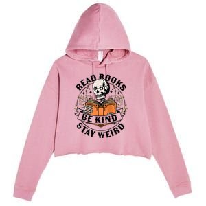 Read Books Be Kind Stay Weird Skeleton Reading Book Bookish Crop Fleece Hoodie