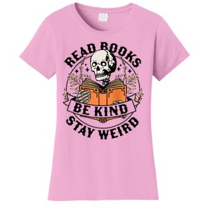 Read Books Be Kind Stay Weird Skeleton Reading Book Bookish Women's T-Shirt