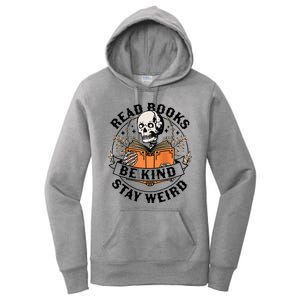 Read Books Be Kind Stay Weird Skeleton Reading Book Bookish Women's Pullover Hoodie