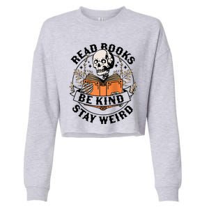 Read Books Be Kind Stay Weird Skeleton Reading Book Bookish Cropped Pullover Crew