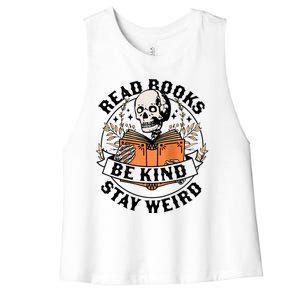 Read Books Be Kind Stay Weird Skeleton Reading Book Bookish Women's Racerback Cropped Tank