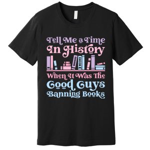 Reading Banned Books Book Lovers Reader I Read Banned Books Premium T-Shirt