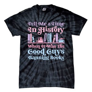 Reading Banned Books Book Lovers Reader I Read Banned Books Tie-Dye T-Shirt