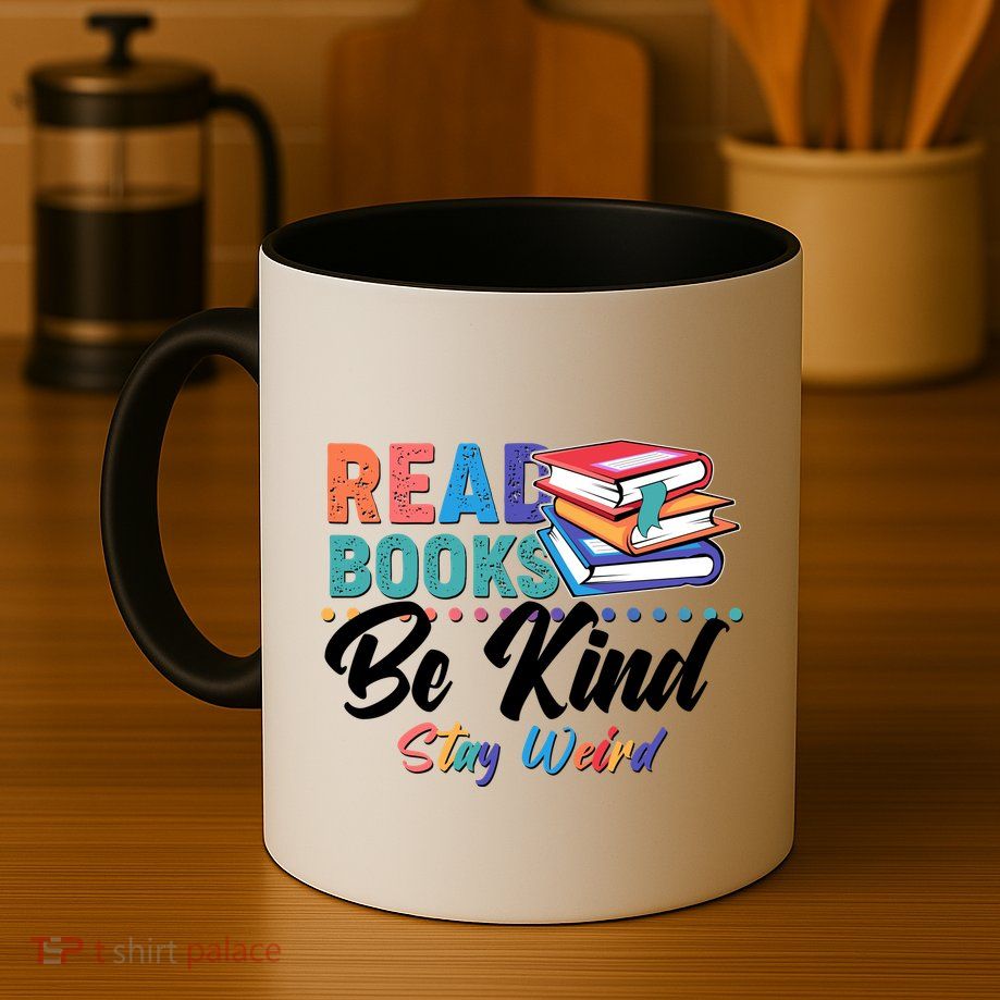 Read Books Be Kind Stay Weird Mug