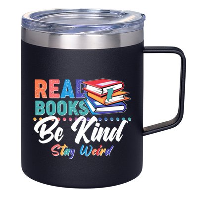 Read Books Be Kind Stay Weird 12oz Stainless Steel Coffee Mug
