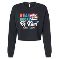 Read Books Be Kind Stay Weird Cropped Pullover Crew