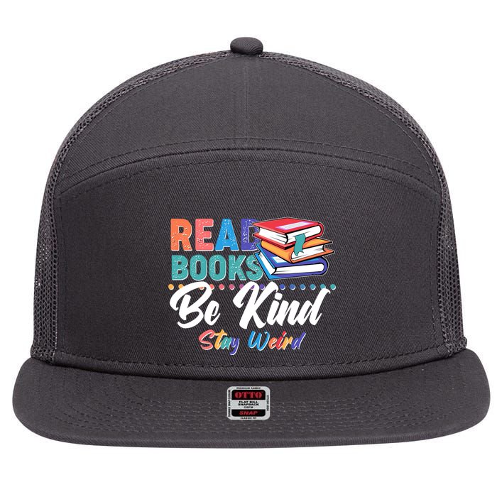 Read Books Be Kind Stay Weird 7 Panel Mesh Trucker Snapback Hat