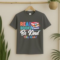 Read Books Be Kind Stay Weird T-Shirt