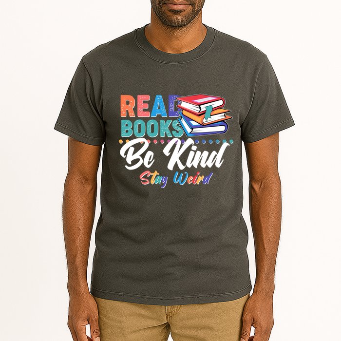 Read Books Be Kind Stay Weird Tall T-Shirt