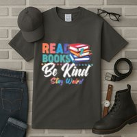 Read Books Be Kind Stay Weird Tall T-Shirt