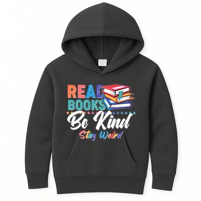 Read Books Be Kind Stay Weird Kids Hoodie