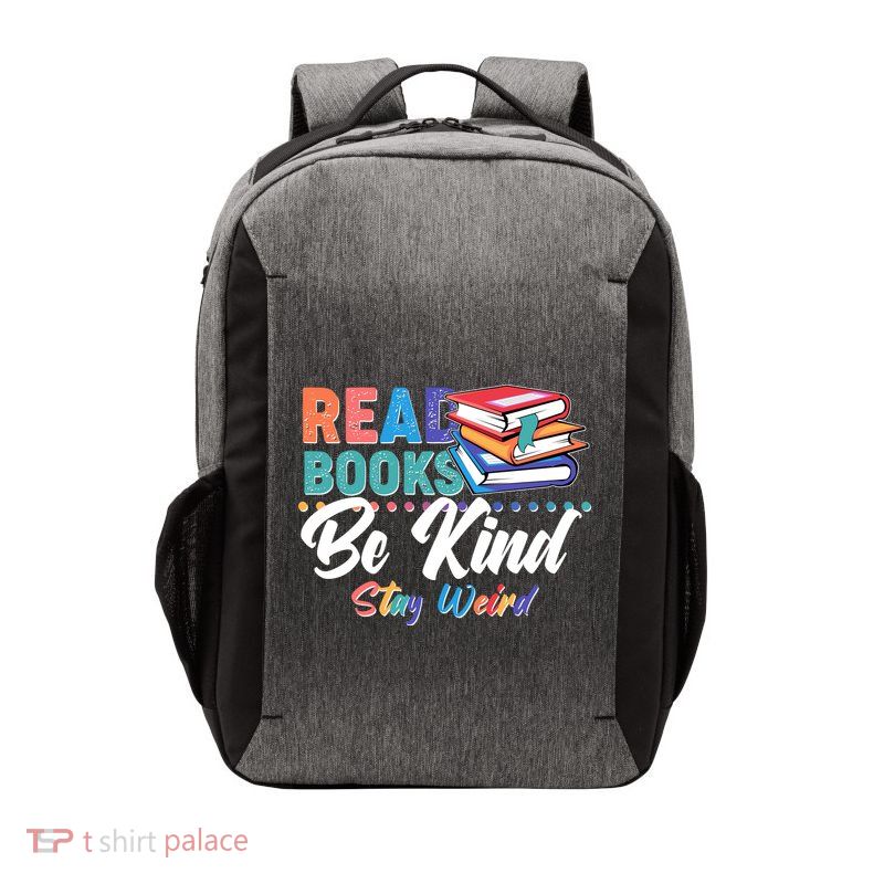 Read Books Be Kind Stay Weird Vector Backpack