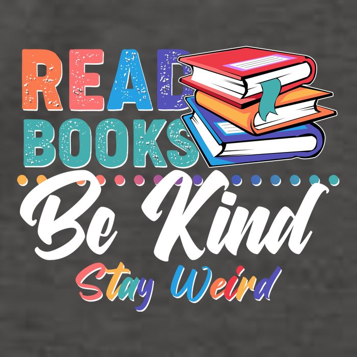 Read Books Be Kind Stay Weird Vector Backpack