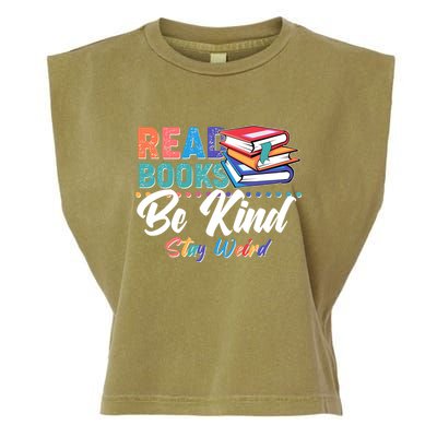 Read Books Be Kind Stay Weird Garment-Dyed Women's Muscle Tee