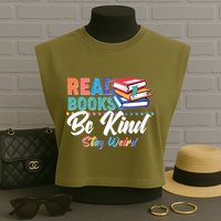 Read Books Be Kind Stay Weird Garment-Dyed Women's Muscle Tee