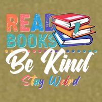 Read Books Be Kind Stay Weird Garment-Dyed Women's Muscle Tee