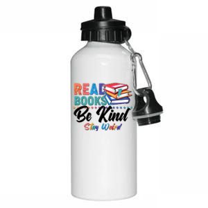 Read Books Be Kind Stay Weird Aluminum Water Bottle