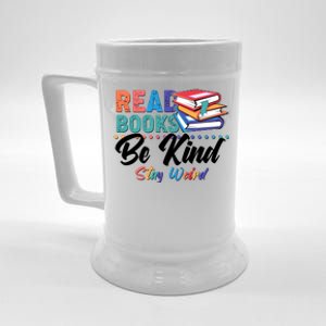 Read Books Be Kind Stay Weird Beer Stein