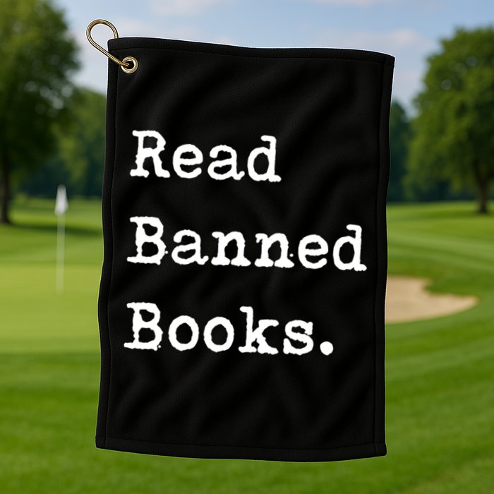 Read Banned Book Funny Reading For Readers Gift Golf Towel