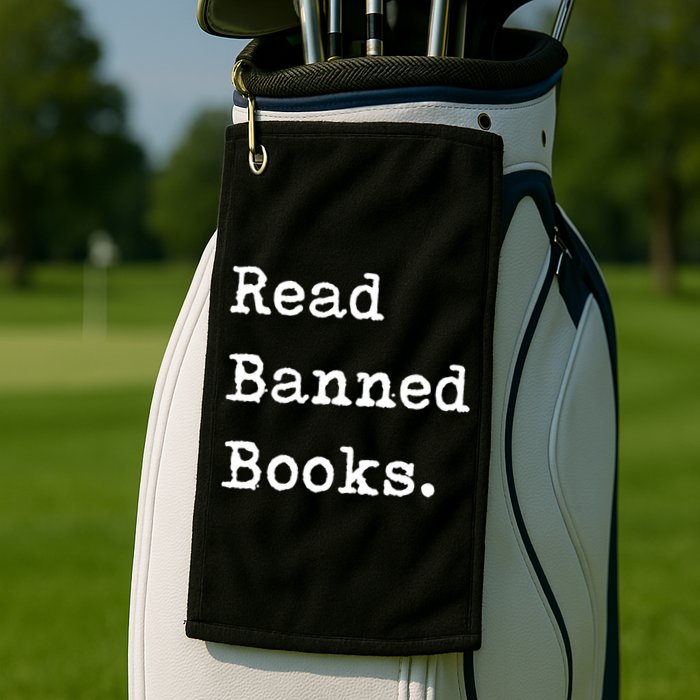 Read Banned Book Funny Reading For Readers Gift Golf Towel