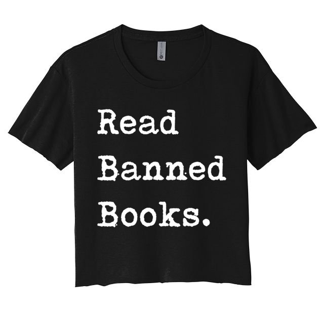 Read Banned Book Funny Reading For Readers Gift Crop Top