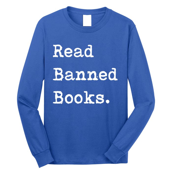 Read Banned Book Funny Reading For Readers Gift Long Sleeve Shirt