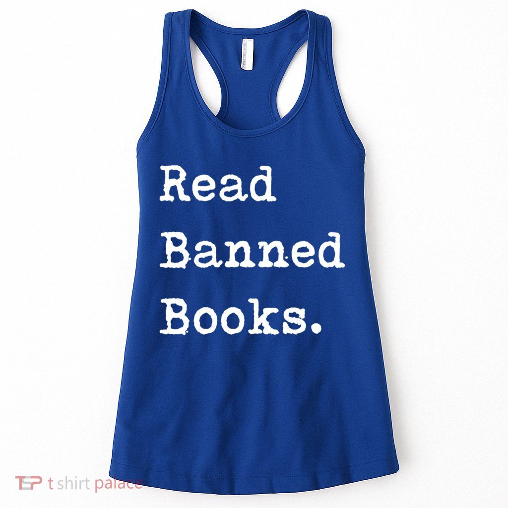 Read Banned Book Funny Reading For Readers Gift Womens Tank Top