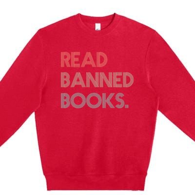 Read Banned Books Librarians Banned Books Week Retro Vintage Premium Crewneck Sweatshirt