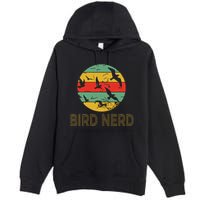 Retro Birding Bird Watching Nerd Funny Bird Watcher Premium Pullover Hoodie