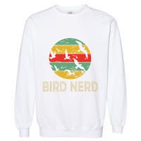 Retro Birding Bird Watching Nerd Funny Bird Watcher Garment-Dyed Sweatshirt