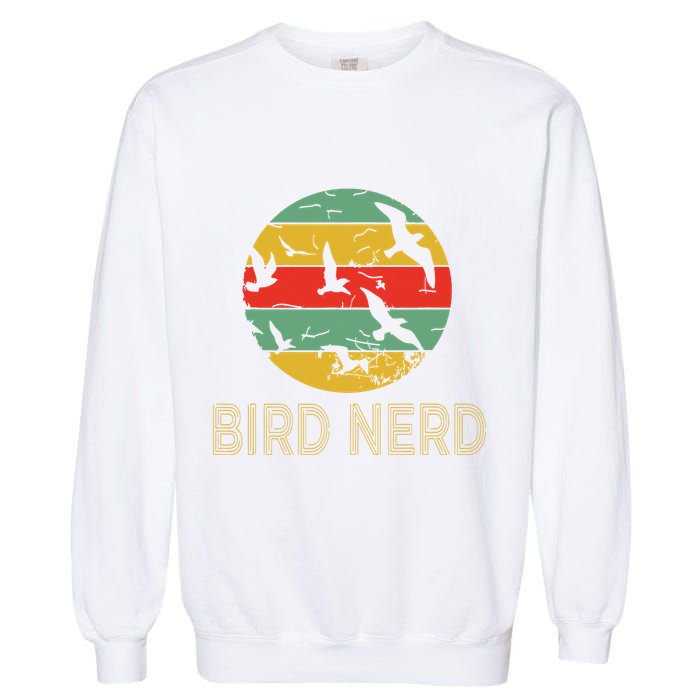 Retro Birding Bird Watching Nerd Funny Bird Watcher Garment-Dyed Sweatshirt