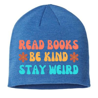 Read Books Be Kind Stay Weird Funny Book Lover Cool Gift Sustainable Beanie