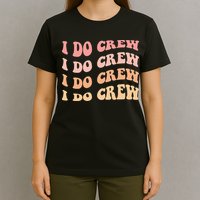 Retro Batch Bachelorette Party Outfit Cute I Do Crew T-Shirt