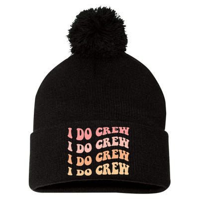 Retro Batch Bachelorette Party Outfit Cute I Do Crew Pom Pom 12in Knit Beanie