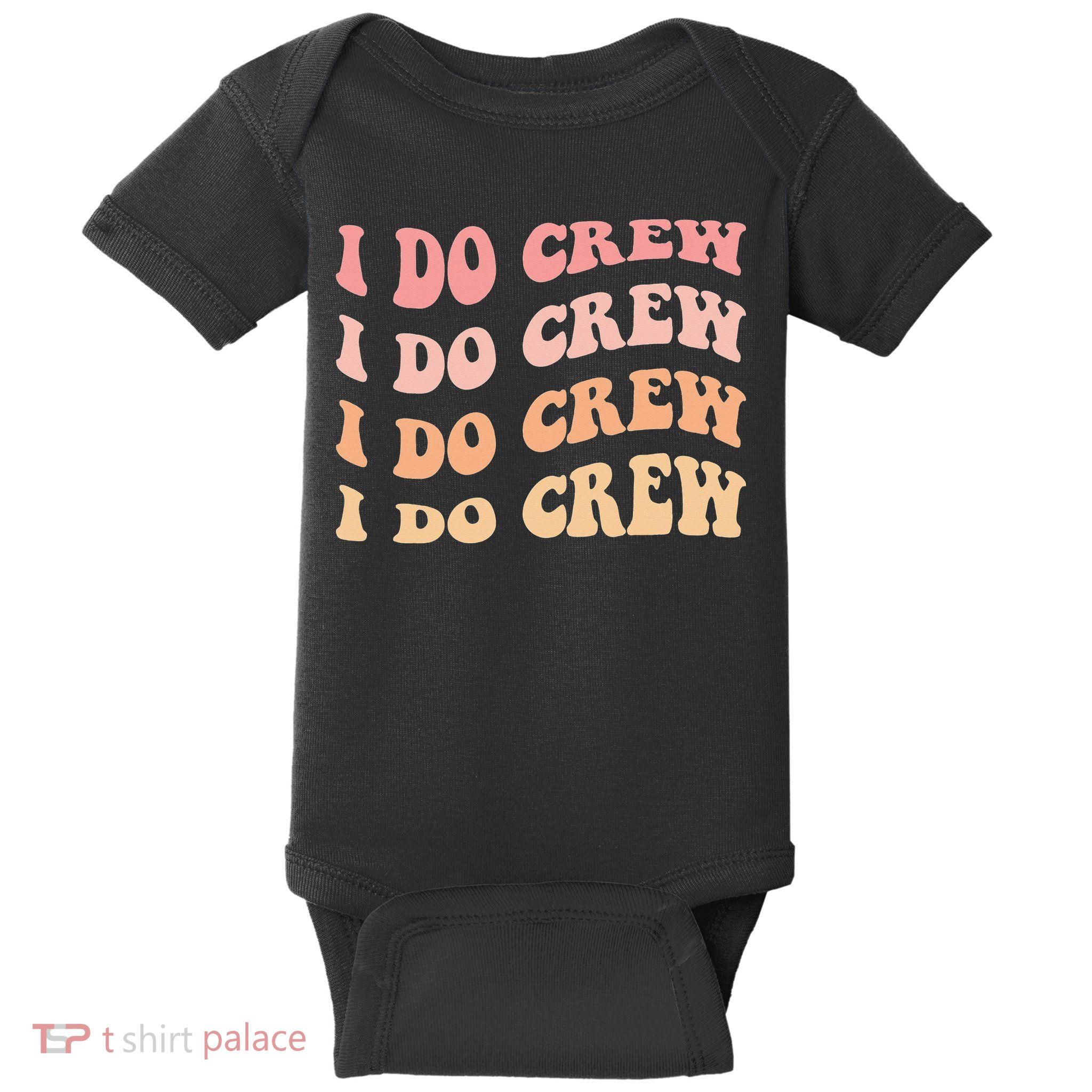 Retro Batch Bachelorette Party Outfit Cute I Do Crew Baby Bodysuit