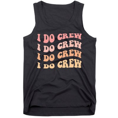 Retro Batch Bachelorette Party Outfit Cute I Do Crew Tank Top
