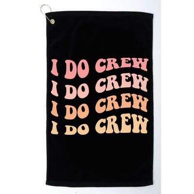 Retro Batch Bachelorette Party Outfit Cute I Do Crew Golf Towel