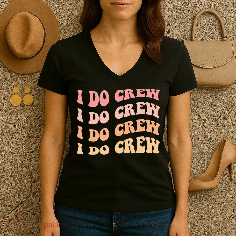 Retro Batch Bachelorette Party Outfit Cute I Do Crew Women's V-Neck T-Shirt