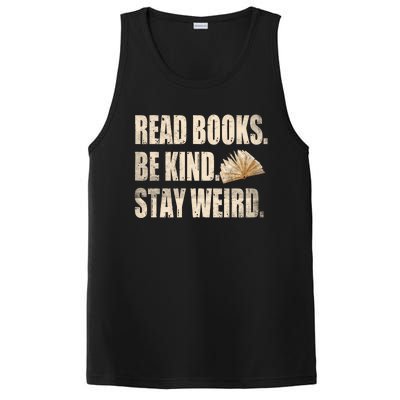 Read Books Be Kind Stay Weird Funny Book Lover Quote Gift PosiCharge Competitor Tank