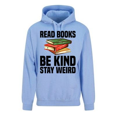 Read Books Be Kind Stay Weird Funny Bookish Nerd Worm Lover Gift Unisex Surf Hoodie