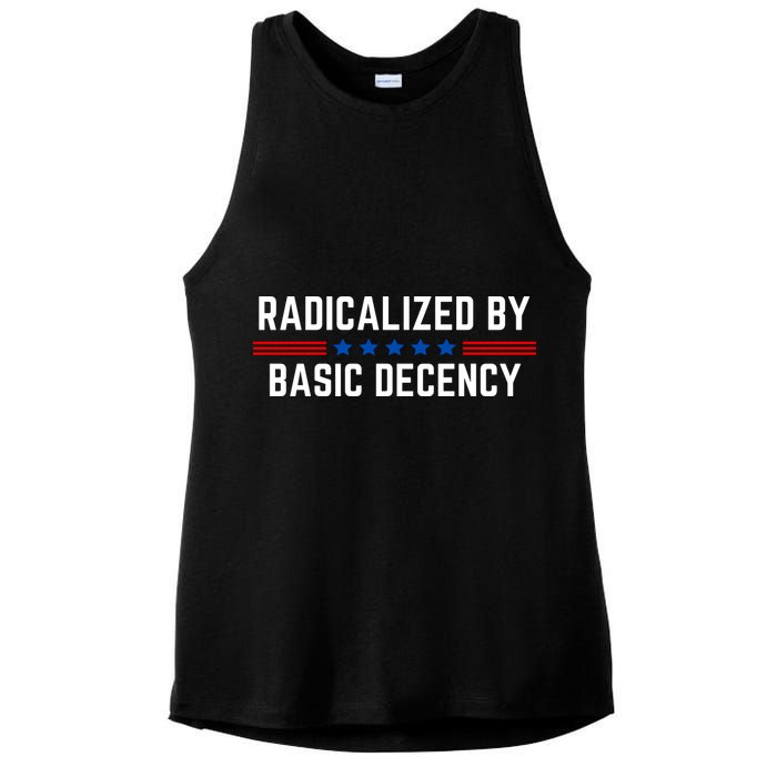 Radicalized By Basic Decency Funny Quote Ladies PosiCharge Tri-Blend Wicking Tank