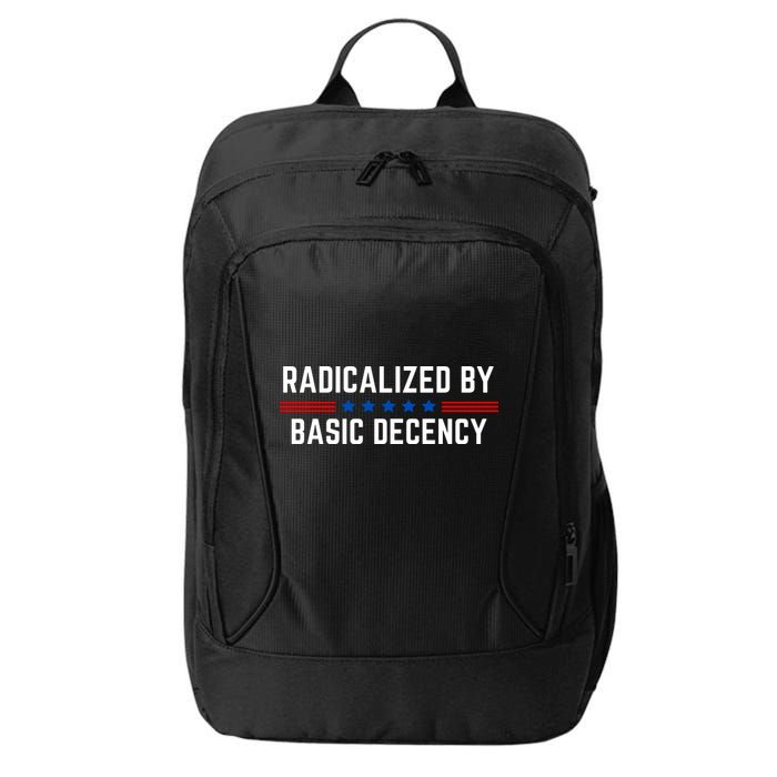 Radicalized By Basic Decency Funny Quote City Backpack