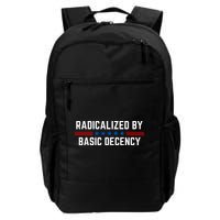 Radicalized By Basic Decency Funny Quote Backpack