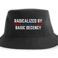 Radicalized By Basic Decency Funny Quote Sustainable Bucket Hat