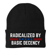 Radicalized By Basic Decency Funny Quote Beanie