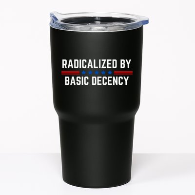 Radicalized By Basic Decency Funny Quote Tumbler
